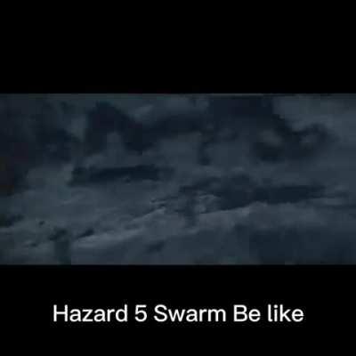 Hazard 5 swarm: