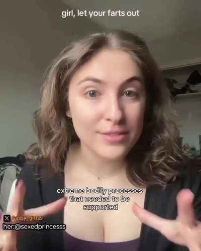 That's normalize woman farting - the revolution starts today