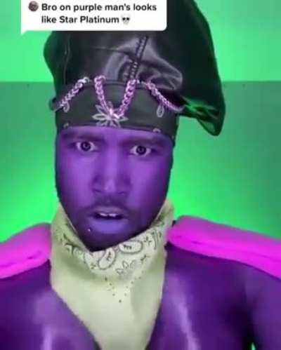 Bro on purple man's looks like Star Platinum 💀