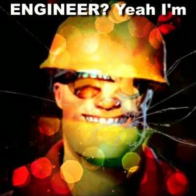 The engineer is engideer