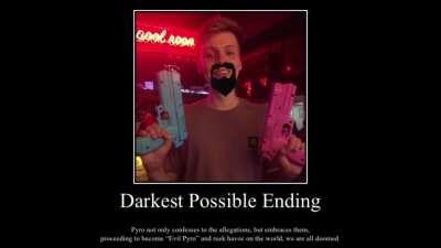 The darkest most terrible timeline