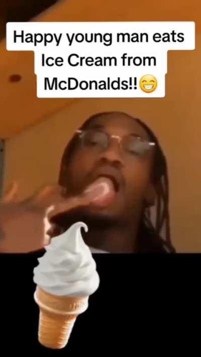 Im sure he loves Ice Cream😄
