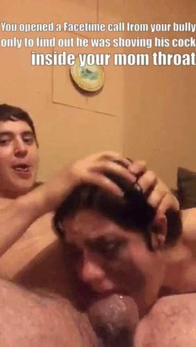 Your Mom love getting cock in her throat 🥵