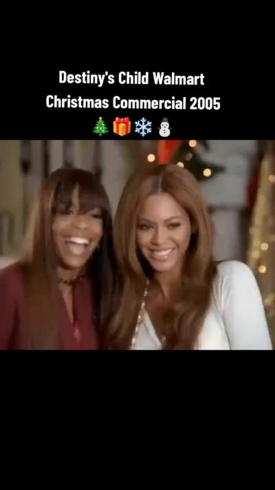 Destiny Childs Walmart Christmas commercial in 2005🎄❄️
