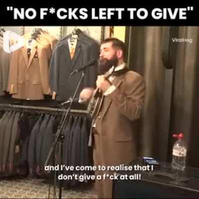 This man has no fucks.