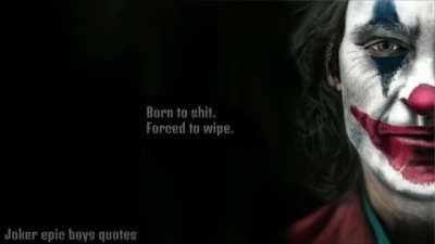 Born to shit, forced to wipe 🤡