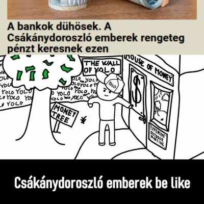 *dühös bank hangok*