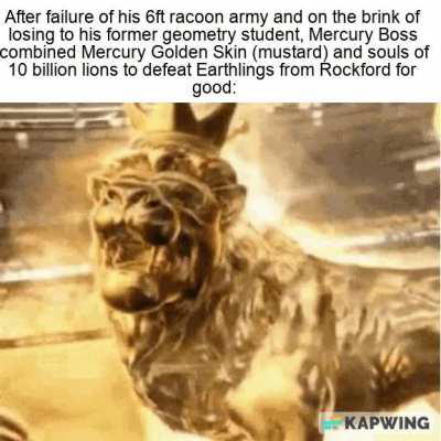 Foolish Earthlings! You were so caught up with fighting 10 billion lions that you were blinded to the real threat at hand.