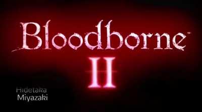 Bloodborne II Reveal -  E3 2024