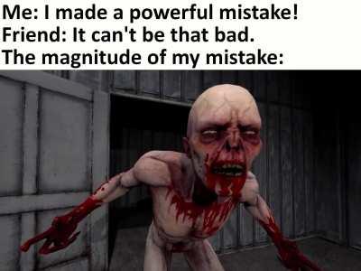 Powerful Mistakes Were Made!