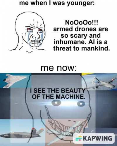 I LOVE AI, I LOVE SOULLESS KILLING MACHINES