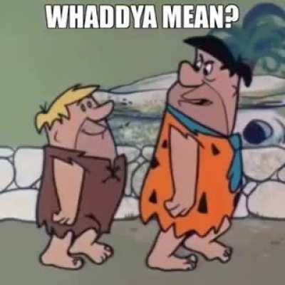 Yabba Dabba Don't