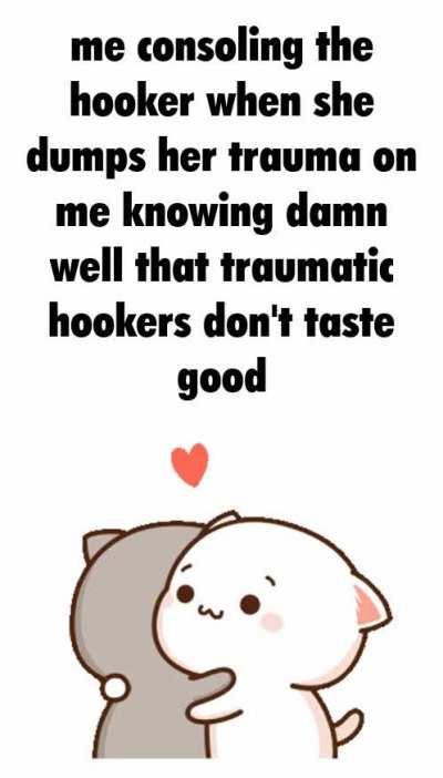 (I'm about to eat her for gains)