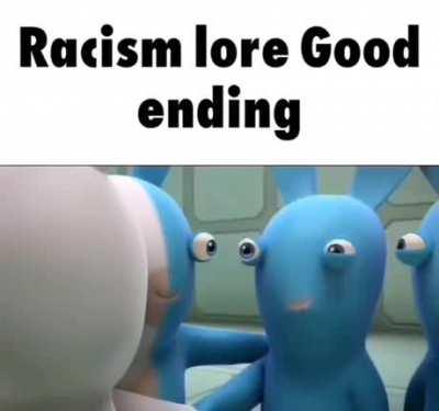 No more racism...