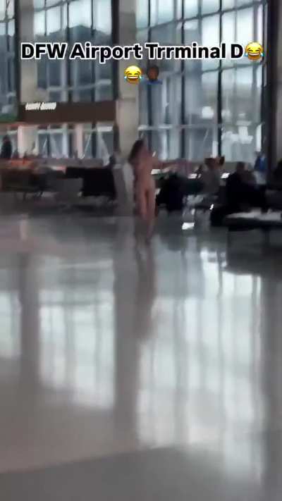 Lady strips naked and goes crazy at DFW Airport