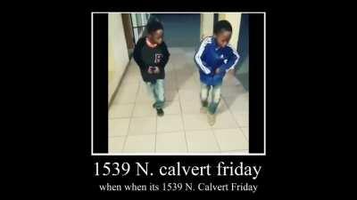 1539 N. Calvert friday