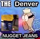 Denver Nugget Jeans