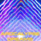 Apocalypse Dreams Trip Replication