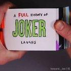 Jokers laugh differently