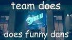 funney dance by teams,? 0_o