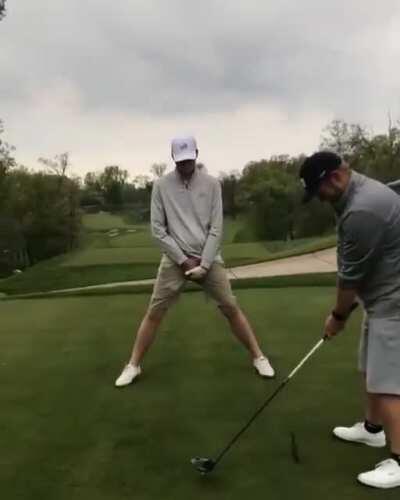 When you allow your buddy to drive a golf ball between your legs...