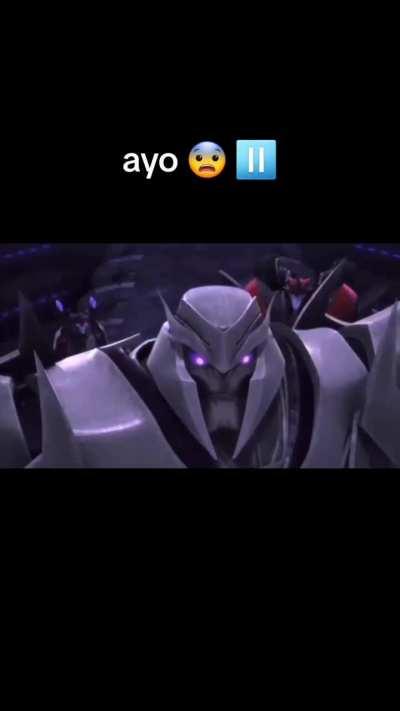 I think megatron need to explain something 