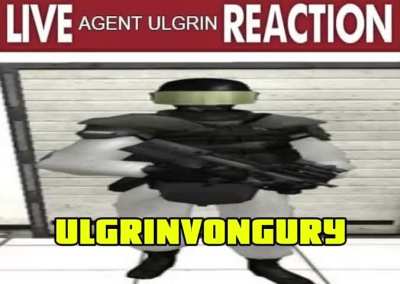 Ulgrins Honest Reaction