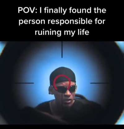 All I had to do was look in the mirror 💀