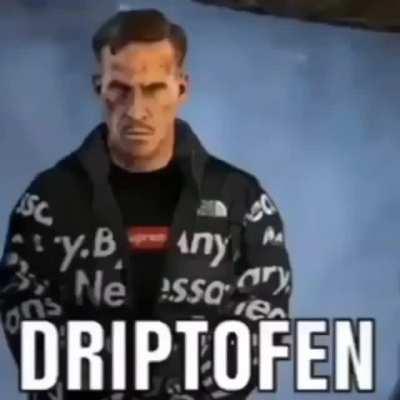 Bro he got the drip