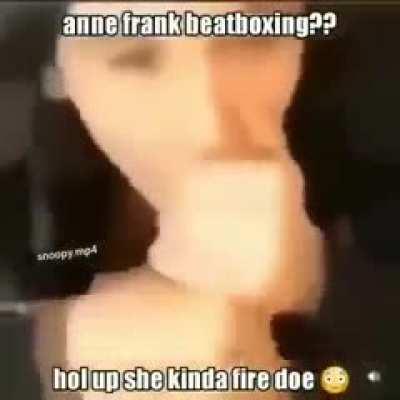 Anne Frank moment 💪🤪🤜🤰