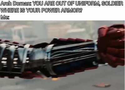 WHERE IS YOUR POWER ARMOR?