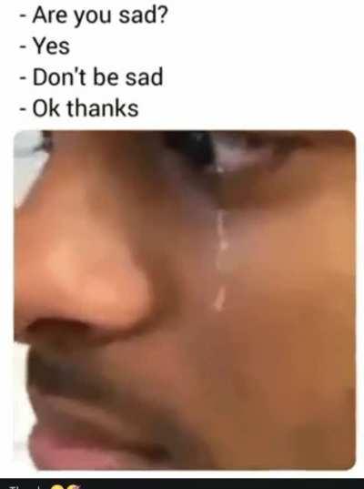don't be sad