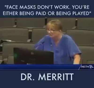 Dr Merritt - Masks do not work