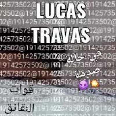LUCAS TRAVAS🤡🤡🤡