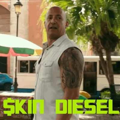 $KIN DIESEL IN THE HOUSE!