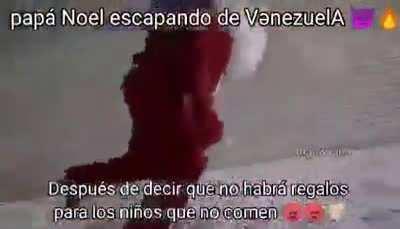 Papai Noel fugindo da Venezuela depois de dizer que não haverá presentes para crianças que não comem
