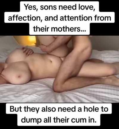 Be a good mom.