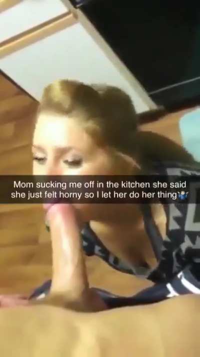 Mom sucks like no one else , she gives the best BJs