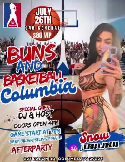 Buns and Basketball - Columbia, SC - July 26th 2025