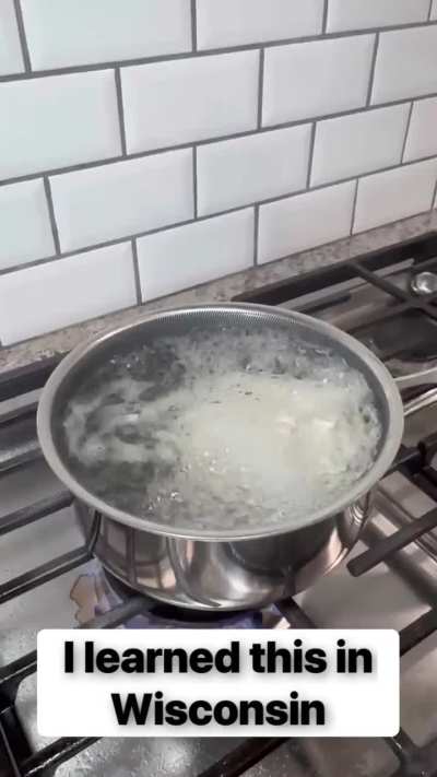 Boiling cheese, that’s a new one