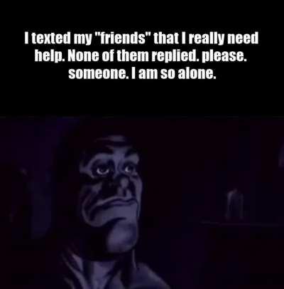 I just need someone to listen.