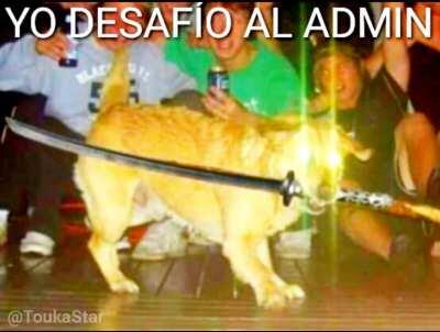 Yoo desafío al admin!!!!!!