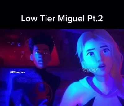 Low Tier Miguel 