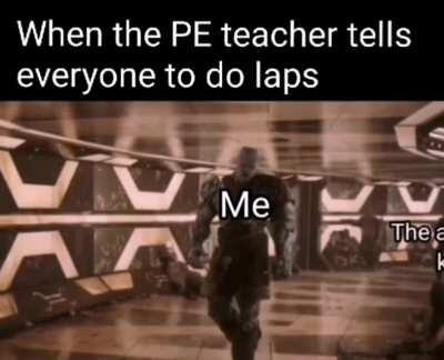 Yeah yeah, keep outrun me