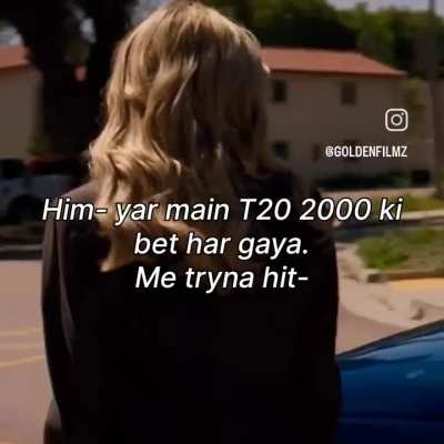 Main T20 valo ki piti laga dungi. Aag naraz matt ho🥺😠✊🏻