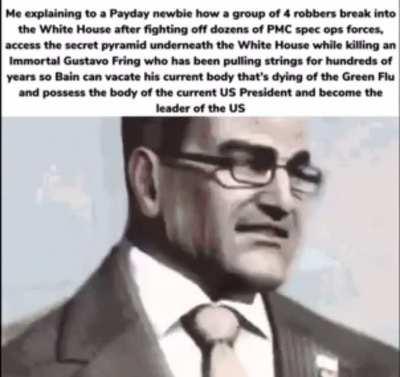 Payday 2 lore is wild