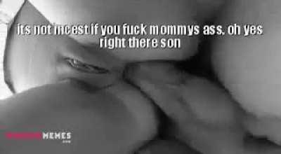 Anal with mom is not incest