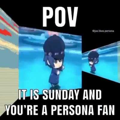 POV: IT'S SUNDAY BOIIII