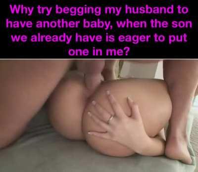 No one will happily give you more babies than you could ever dream of than your own son!