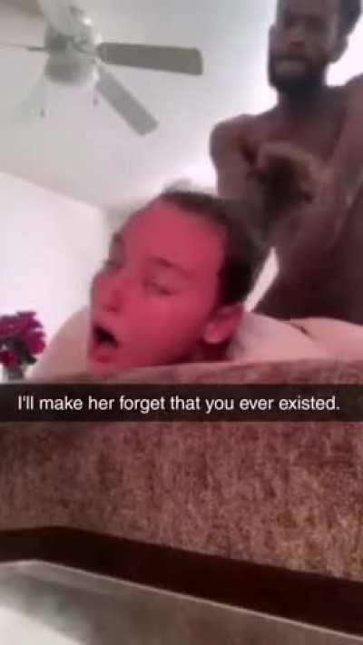 He will make her forget that you ever existed